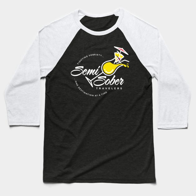 Semi Sober Travelers White Type Logo Baseball T-Shirt by Semi-Sober Travelers